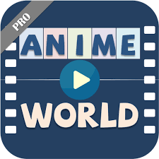 تحميل Anime World لمشاهدة الانمي