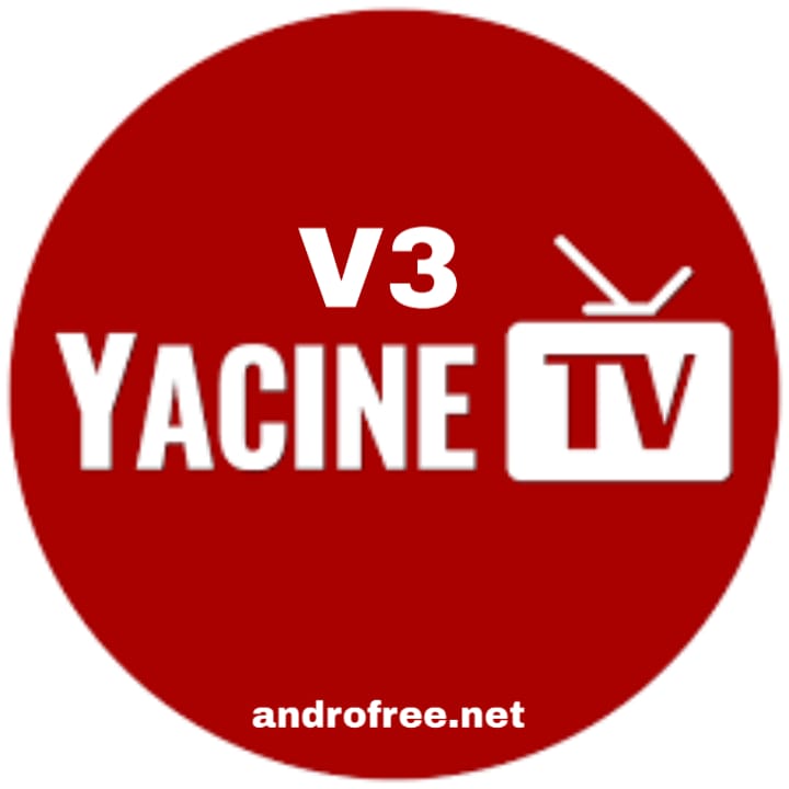 تحميل ياسين تيفي Yacine TV بث مباشر 2023 برابط مباشر APK